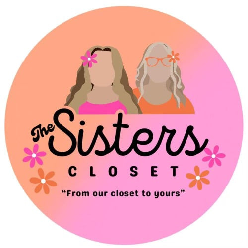 your sisters closet